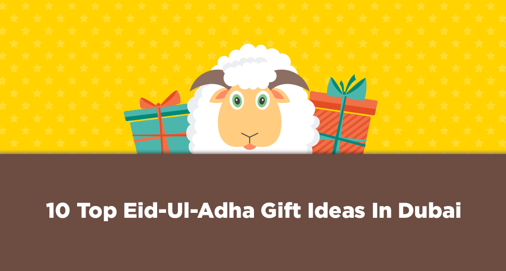 10 Unique Eid Gifts Ideas For Friends & Relatives In Dubai